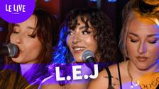 L.E.J sont les invitées du «Live Musique» du Figaro