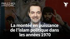 Les années 70 au Proche-Orient : la montée en puissance de l’islam politique