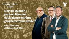 Meurtre de Quentin : peut-on renvoyer dos à dos extrême gauche et extrême droite ?