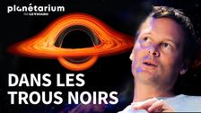 Plongée au cœur des trous noirs avec Christophe Galfard