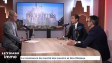 La renaissance du marché des manoirs et des châteaux