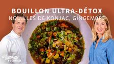 La recette du bouillon ultra-détox après les fêtes