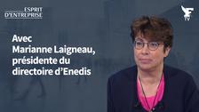Marianne Laigneau, présidente du directoire d'Enedis est l'invitée d'Esprit d'Entreprise
