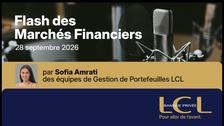 Podcast : Flash des marchés financiers du lundi 28 septembre 2026