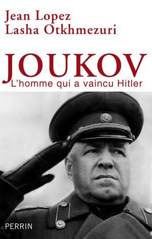 Joukov, l'homme qui vaincu a Hitler