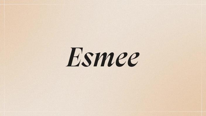 Prénom Esmee : signification, origine, caractère..