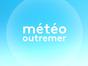 Météo Outre-mer