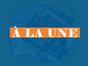 A la Une