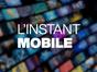 L'instant mobile