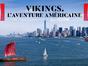 Vikings : l'aventure américaine