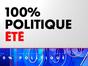 100% Politique Été