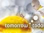Tomorrow Today