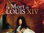 La mort de Louis XIV