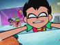 Teen Titans Go !