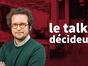 Le talk décideurs