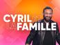 Cyril et la famille