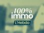 100% immo, l'hebdo