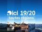 ICI 19/20 édition toutes régions