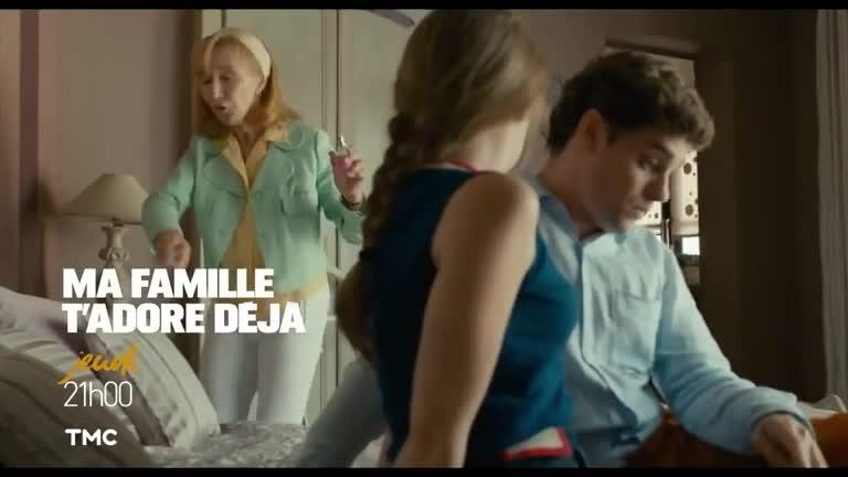 Ma famille t'adore déjà - VF - Diffusé le 07/03/19 à 21h00 sur TMC