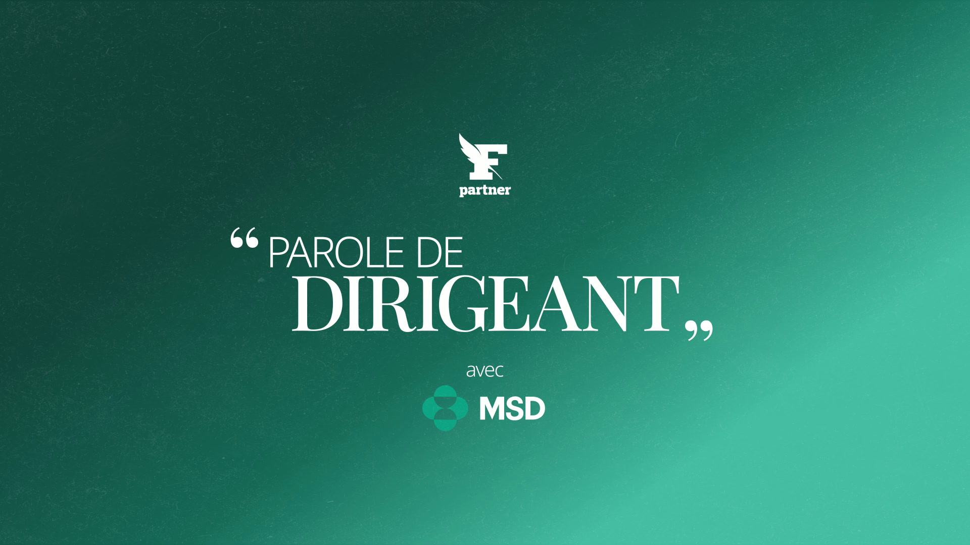 Parole De Dirigeants Avec MSD