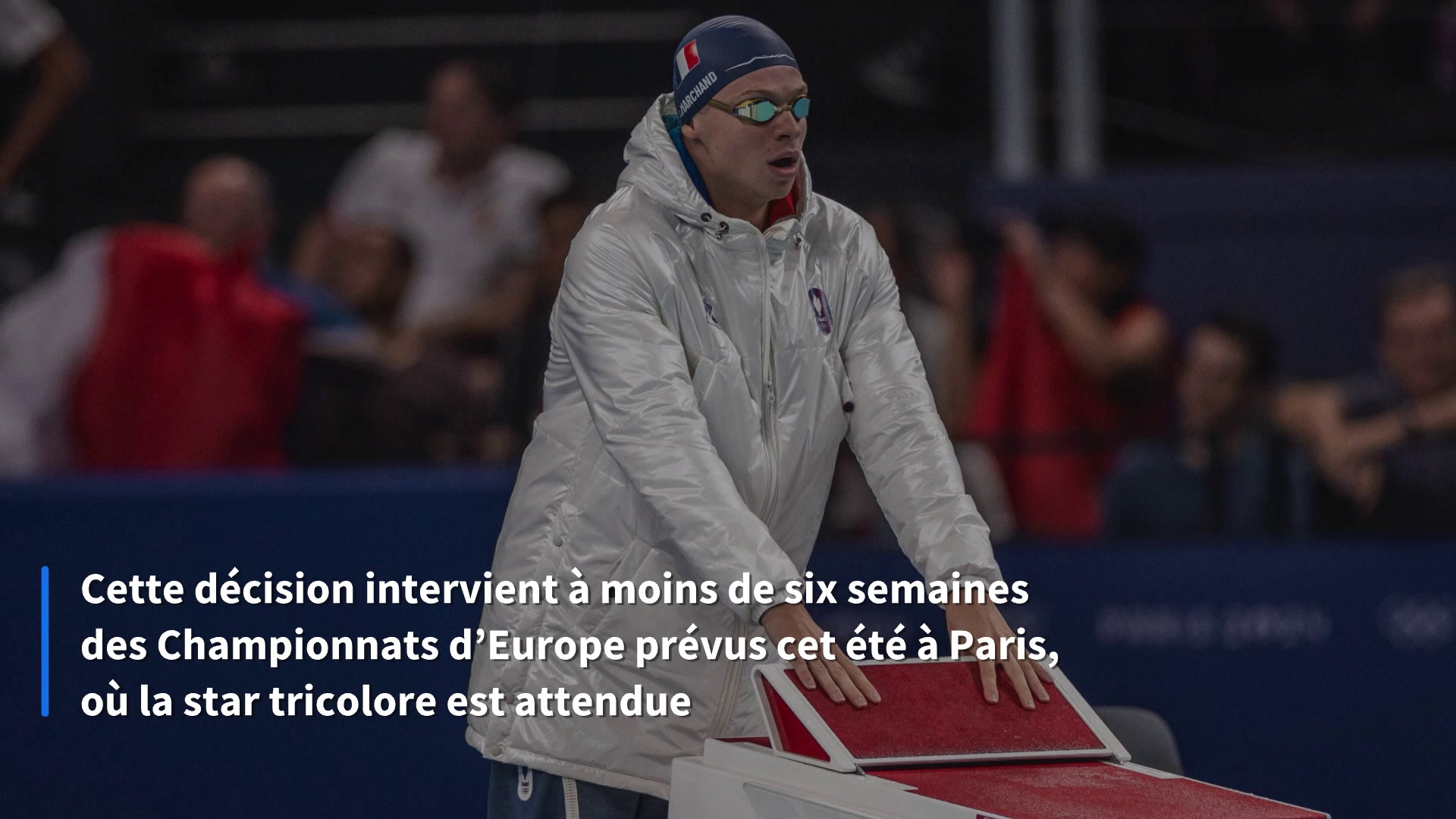 Léon Marchand, touché à un adducteur, déclare forfait pour la fin des Championnats de France de natation