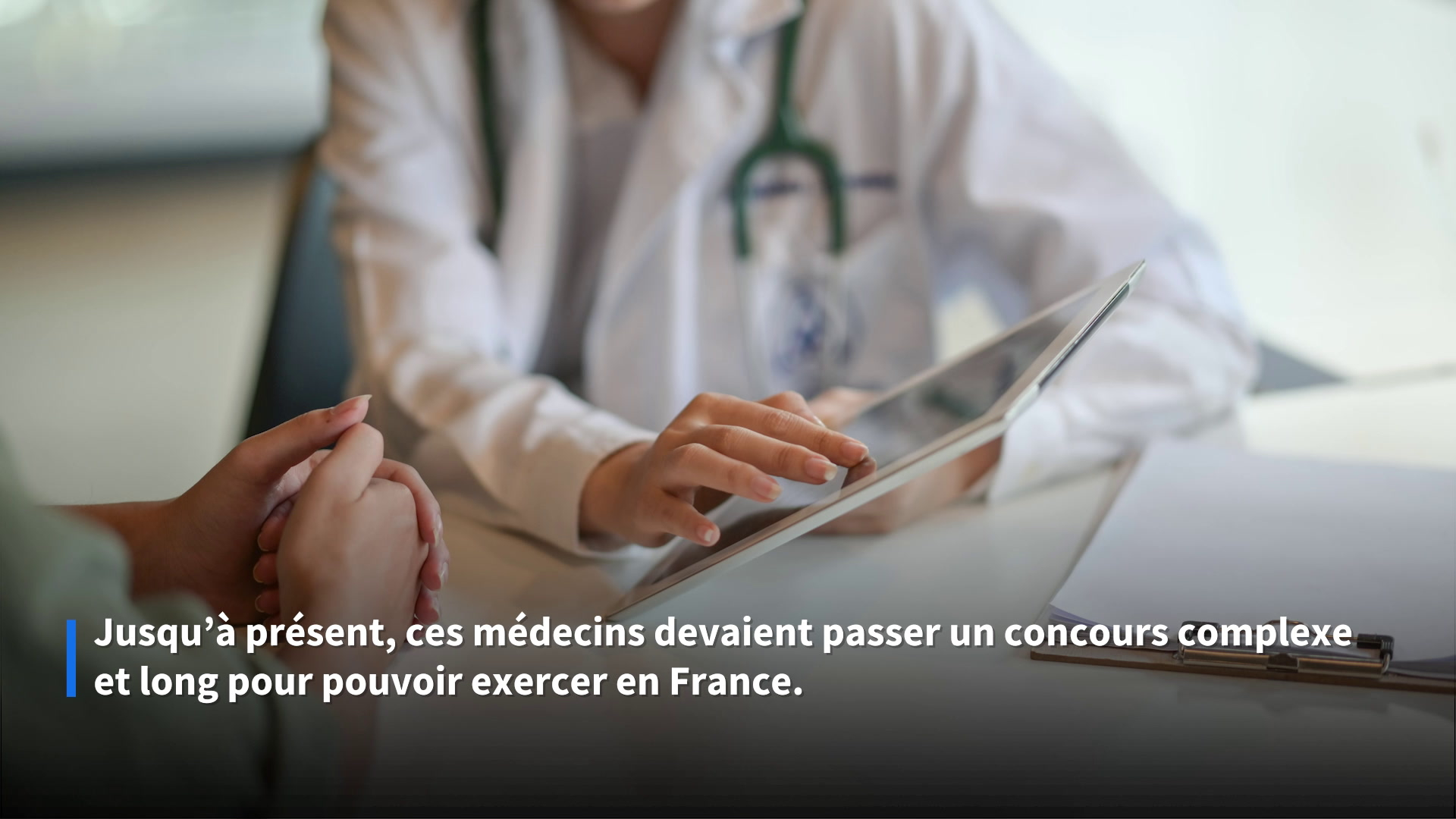 Médecins étrangers: le gouvernement accélère l’intégration des praticiens en France