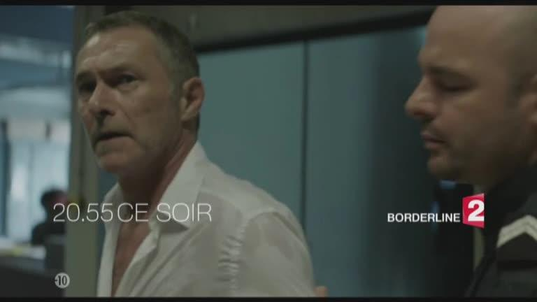 Borderline - VF - Diffusé le 18/10/19 à 21h05 sur FRANCE 2