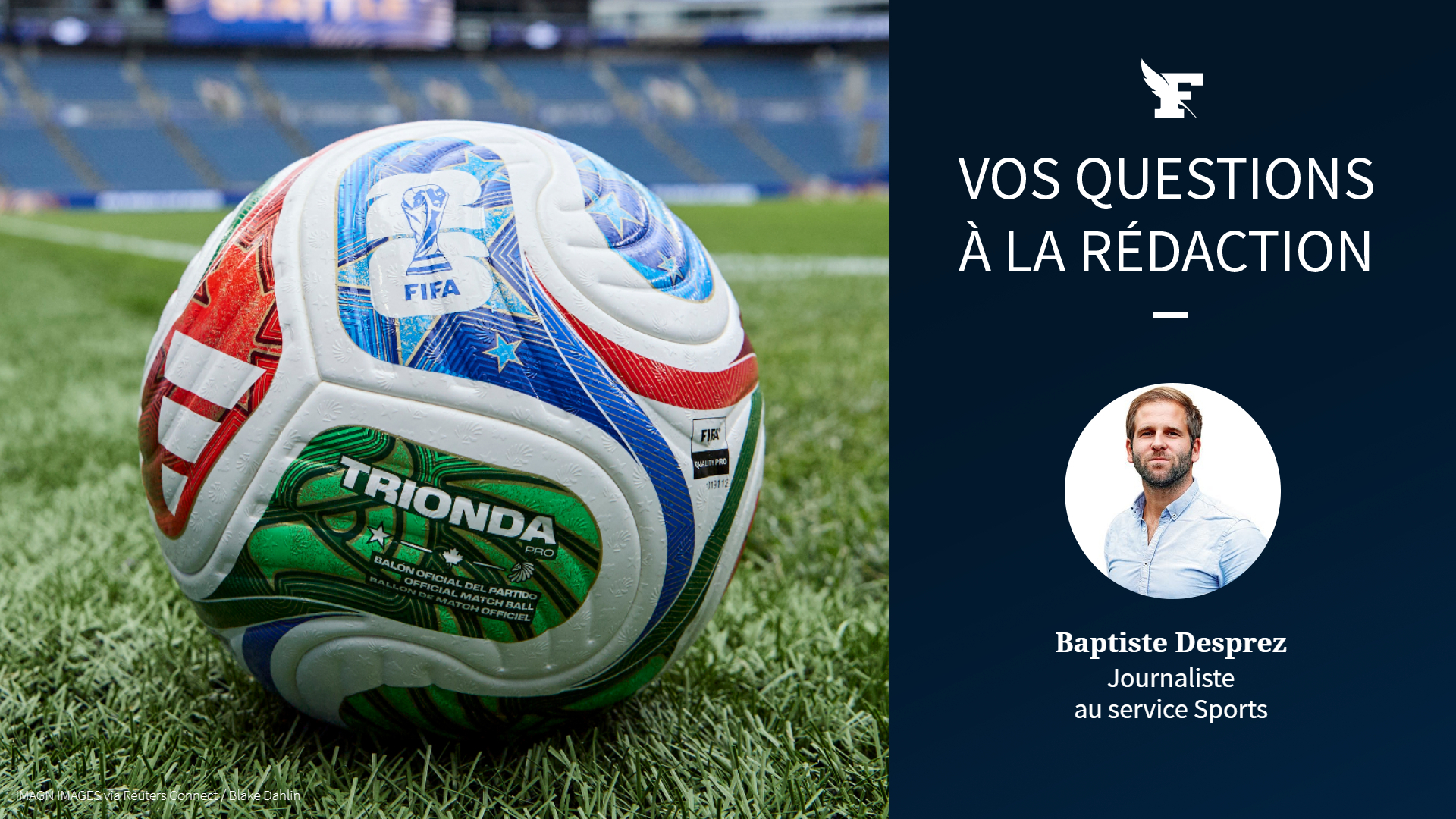 Coupe du monde 2026 : que faut-il retenir de France-Irak ? Posez vos questions en direct