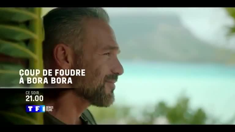 Coup de foudre à Bora-Bora - VF - Diffusé le 26/05/18 à 23h20 sur TF1