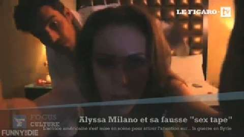 Alyssa Milano Porn Tapes - Alyssa Milano et sa fausse \