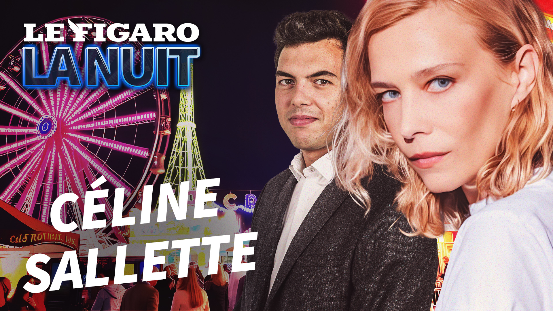 Le Figaro La Nuit avec l’actrice Céline Sallette