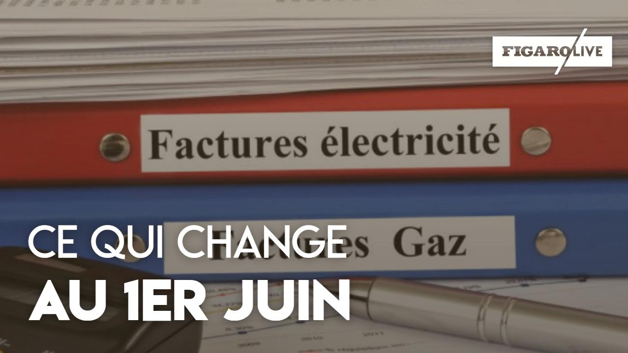 Gaz, électricité ... : Ce Qui Change Au 1er Juin