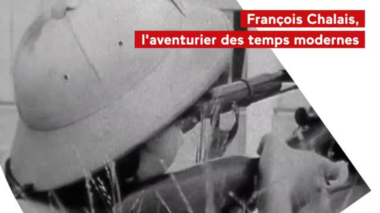 François Chalais, l'aventurier des temps modernes - VF - Diffusé le 25/12/21 à 22h00 sur PUBLIC SENAT - LCP AN