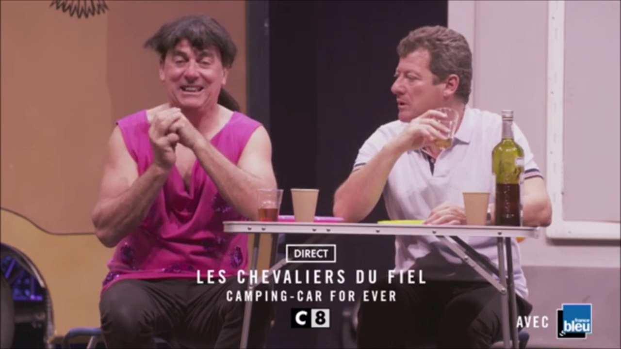 Les Chevaliers Du Fiel En Camping Car Les Chevaliers du Fiel : «Camping-car Forever» - VF - Diffusé le 29/08
