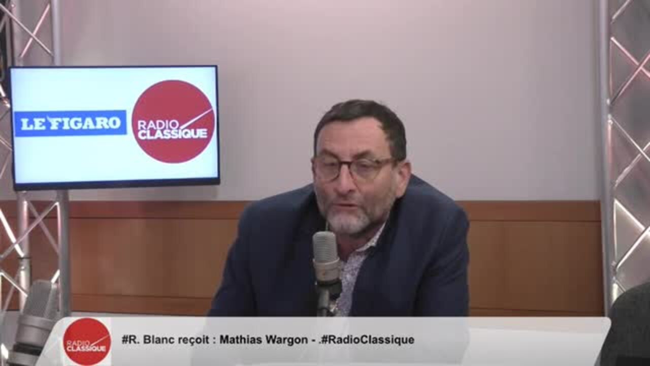 Mathias Wargon était l'invité de la matinale Radio Classique - Le Figaro