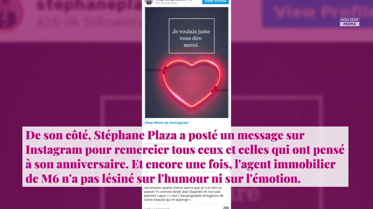 Non Stop People Stephane Plaza Son Touchant Message Pour Remercier Ses Fans Apres Son Anniversaire