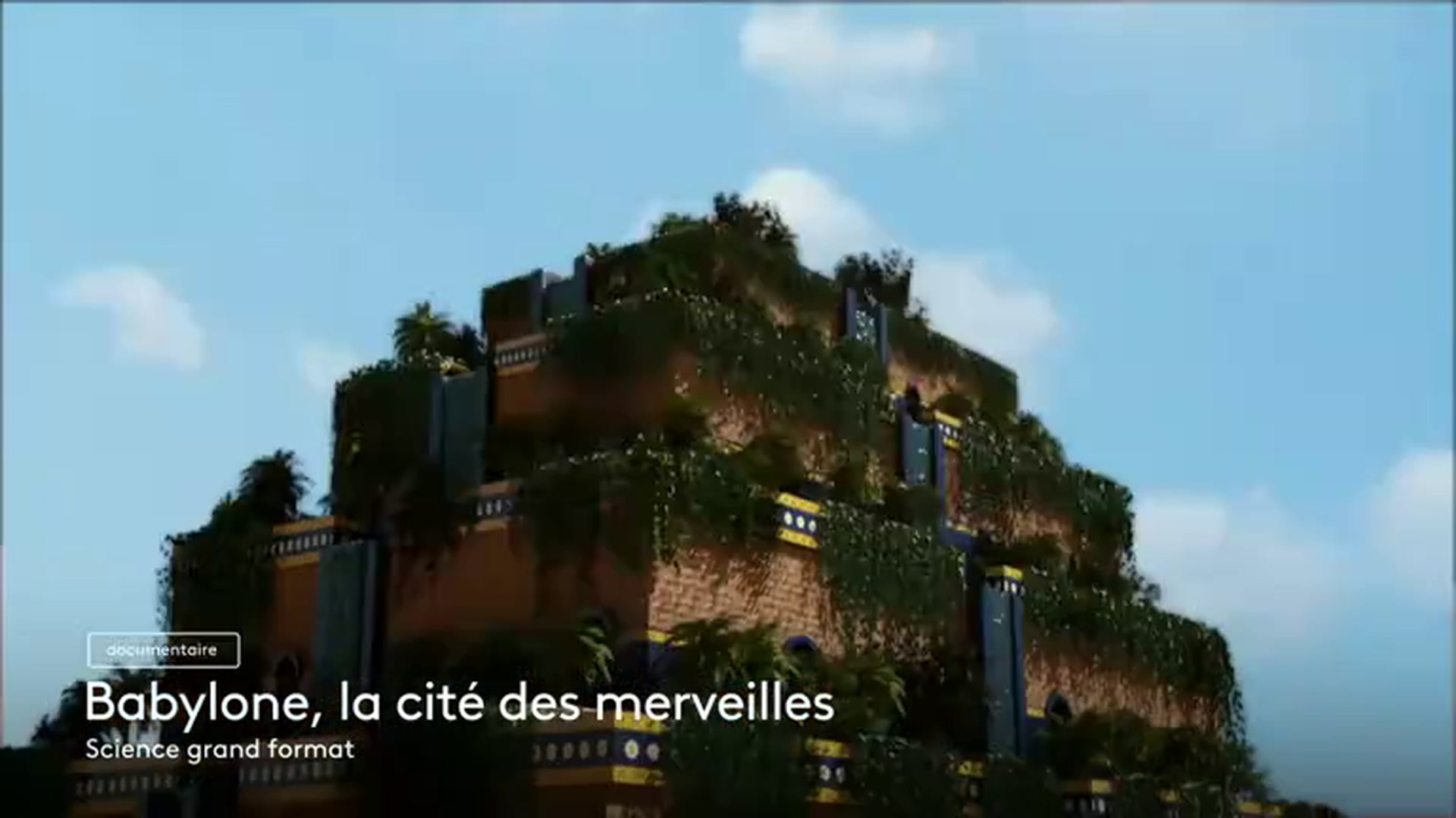 Babylone, la cité des merveilles - VF