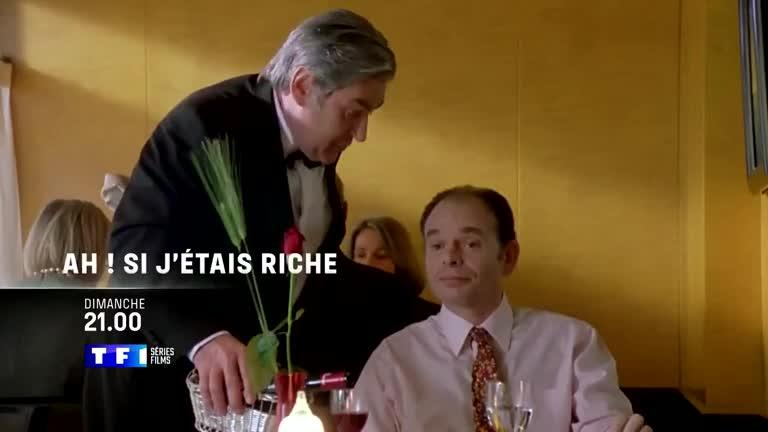Ah ! Si j'étais riche - VF - Diffusé le 07/04/19 à 22h55 sur TF1 SERIES