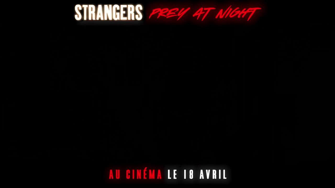 Strangers : Prey at Night [VF] [Bande annonce]