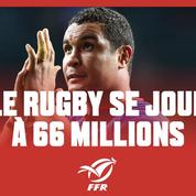 Mondial : la Fédération française de rugby veut 66 millions de Français derrière les Bleus
