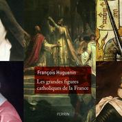 François Huguenin : « Notre histoire est inséparable du catholicisme »