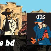 La case BD: Gus ou le néo-western romantique de Christophe Blain
