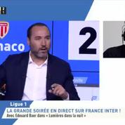 Edouard Baer s'incruste sur la chaîne L'Equipe pendant le direct de Monaco-Marseille