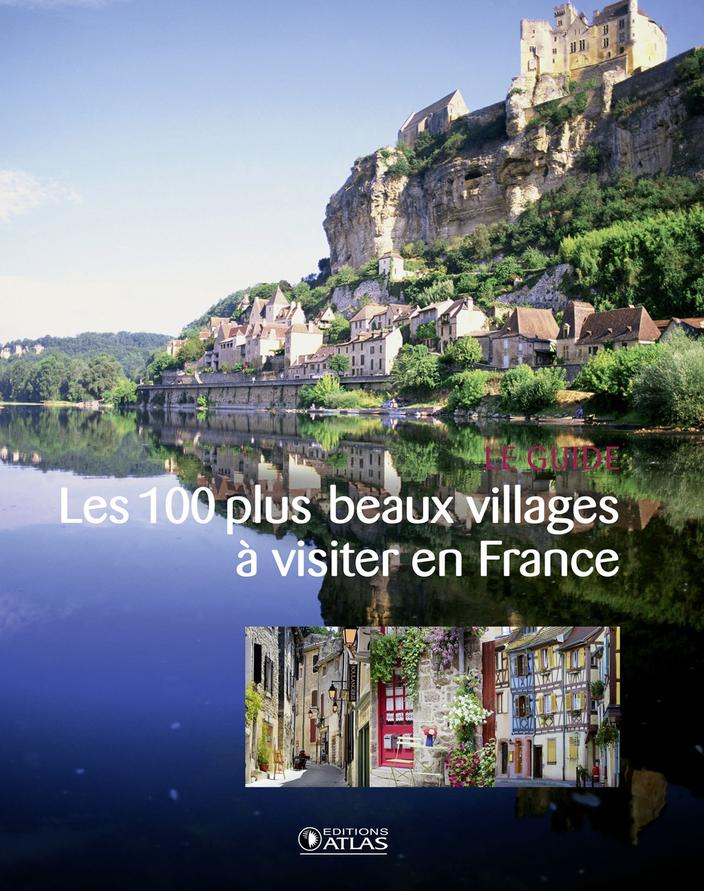 Le tour de France des 100 plus beaux villages