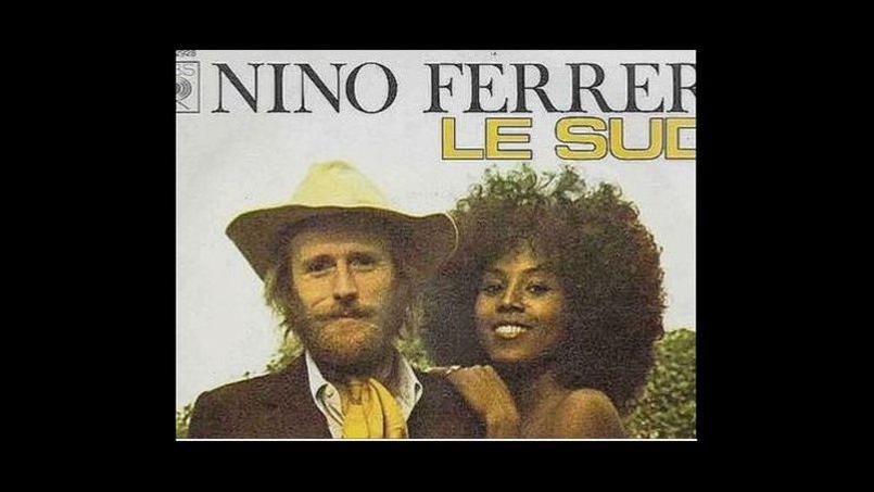 L'histoire secrète de la chanson Le Sud de Nino Ferrer