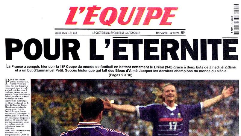 20 Ans Du Sacre Des Bleus L Equipe Va Reimprimer Son Edition Du 13 Juillet 1998