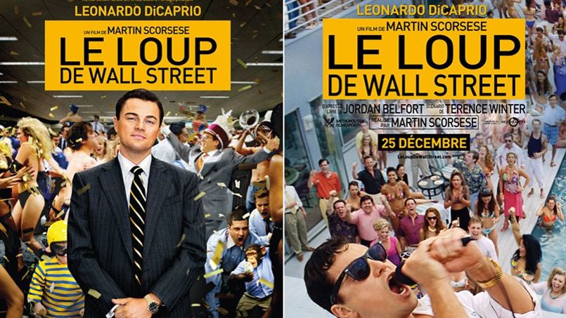 Le Loup De Wall Street Entre Travail Et Oisivete Les Deux Affiches Francaises