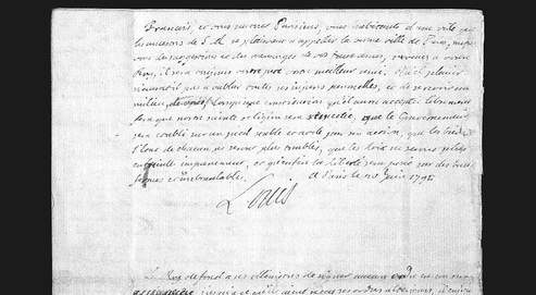 La dernière page du manuscrit, qui en compte seize en tout, racheté par un collectionneur français. Louis XVI termine son message par ces mots : « Français, et vous surtout Parisiens, vous habitants d'une ville que les ancêtres de Sa Majesté se plaisaient à appeler la bonne ville de Paris, méfiez-vous des suggestions et des mensonges de vos faux amis, revenez à votre Roi, il sera toujours votre père, votre meilleur ami. Quel plaisir n'aura-t-il pas d'oublier toutes ses injures personnelles, et de se revoir au milieu de vous lorsqu'une Constitution qu'il aura acceptée librement fera que notre sainte religion sera respectée, que le gouvernement sera établi sur un pied stable et utile par son action, que les biens et l'état de chacun ne seront plus troublés, que les lois ne seront plus enfreintes impunément, et qu'enfin la liberté sera posée sur des bases fermes et inébranlables. A Paris, le 20 juin 1791, Louis.» (DR)