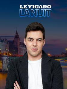 Le Figaro La Nuit