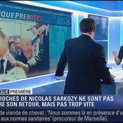 Politique Première: les proches de Nicolas Sarkozy ne sont pas contre son retour